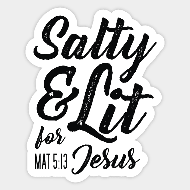Salty and Lit for Jesus - Black Distress Sticker by FalconArt